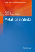 Metal Ion in Stroke (Springer Series in Translational Stroke Research)