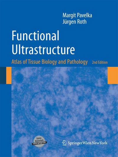 Functional Ultrastructure