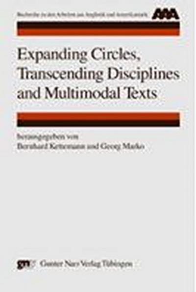 Expanding Circles, Transcending Disciplines, and Multimodal Texts