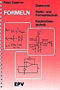 Formeln der Elektronik, der Radio- und Fernsehtechnik, der Nachrichtentechnik