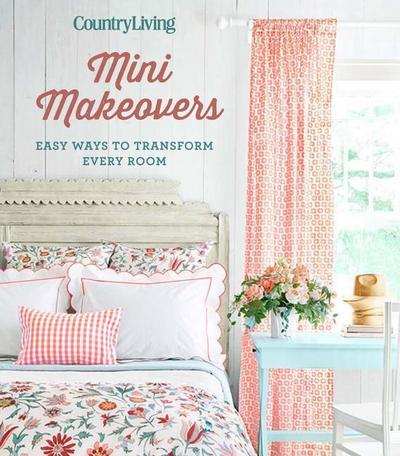 COUNTRY LIVING MINI MAKEOVERS