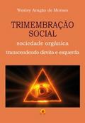 Trimembração Social