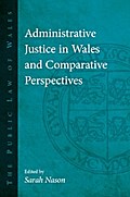 Administrative Justice in Wales and Comparative Perspectives