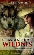 Gefangene der Wildnis 1: Louisa