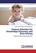 Feature Selection for Knowledge Discovery and Data