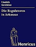 Die Regulatoren in Arkansas