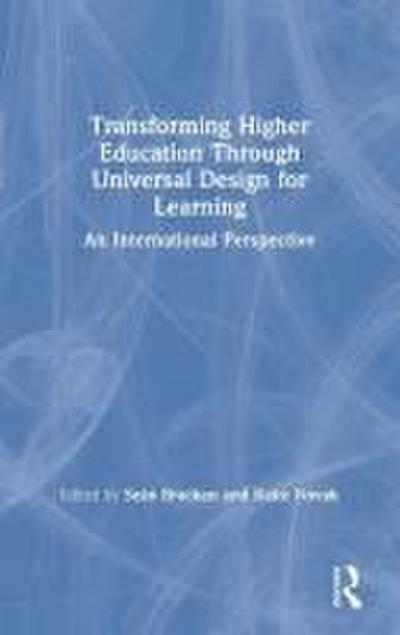 Transforming Higher Education Through Universal Design for Learning