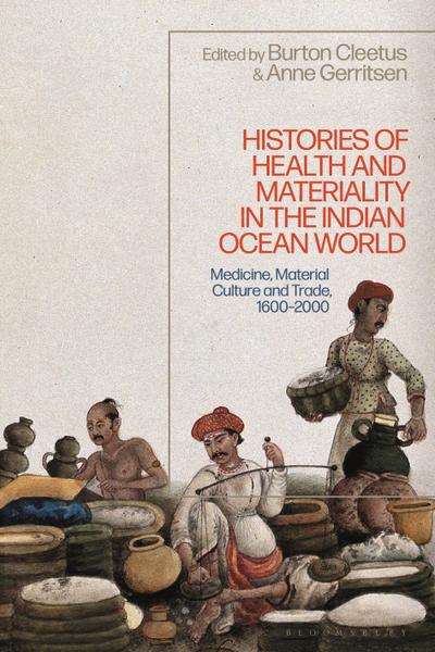 Histories of Health and Materiality in the Indian Ocean World