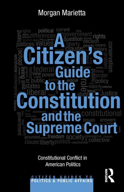 A Citizen’s Guide to the Constitution and the Supreme Court