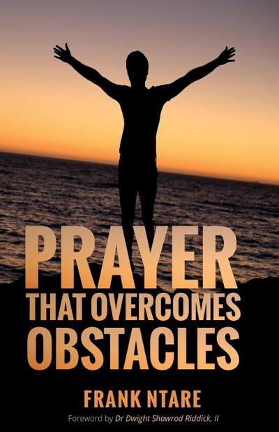 Prayer that Overcomes Obstacles