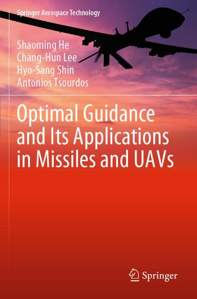 Optimal Guidance and Its Applications in Missiles and UAVs