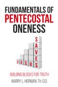 Fundamentals of Pentecostal Oneness