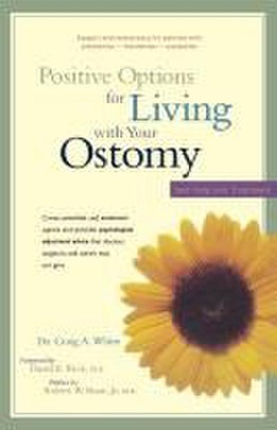 Positive Options for Living with Your Ostomy