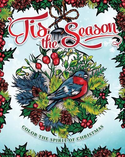 ’tis the Season: A Christmas Spirit Coloring Book