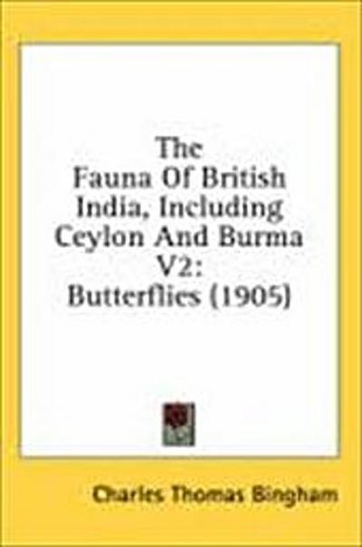 The Fauna Of British India, Including Ceylon And Burma V2