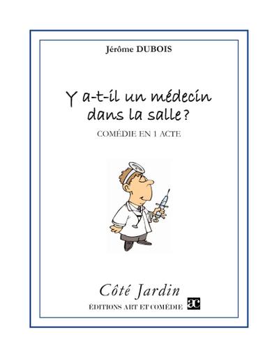 Y a-t-il un médecin dans la salle ?