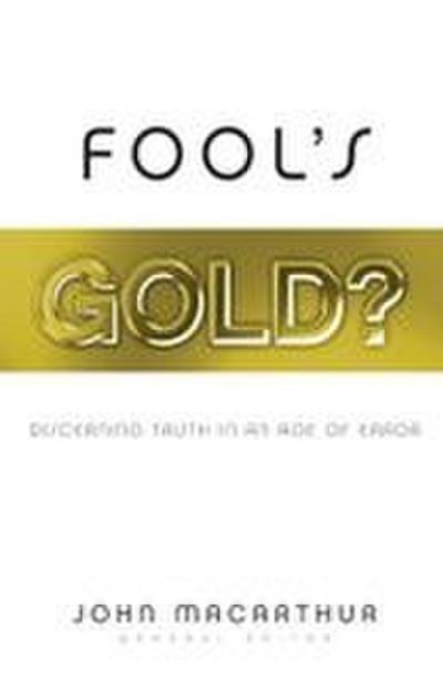 Fool’s Gold?
