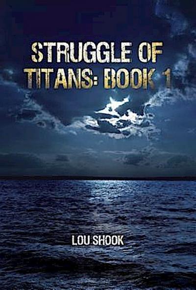 Shook, L: Struggle of Titans