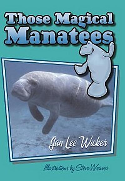 Those Magical Manatees