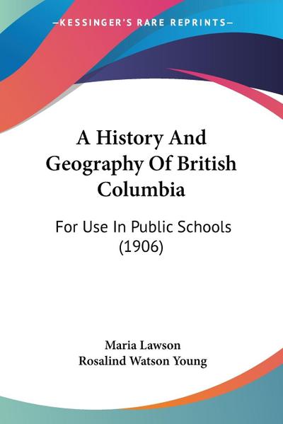 A History And Geography Of British Columbia