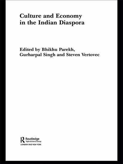 Culture and Economy in the Indian Diaspora