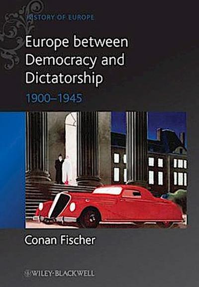 Europe between Democracy and Dictatorship