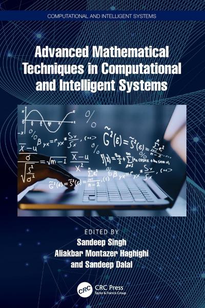 Advanced Mathematical Techniques in Computational and Intelligent Systems