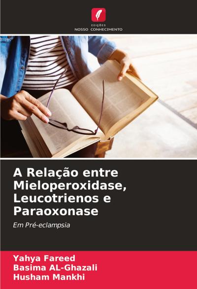 A Relação entre Mieloperoxidase, Leucotrienos e Paraoxonase