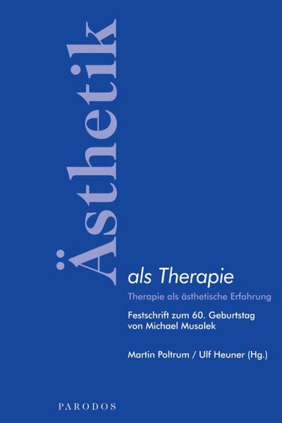 Ästhetik als Therapie
