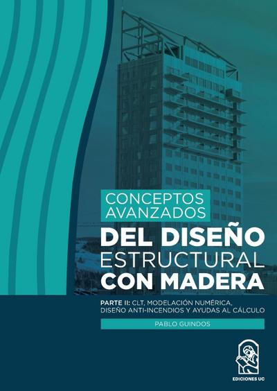 Conceptos avanzados del dise o estructural con madera