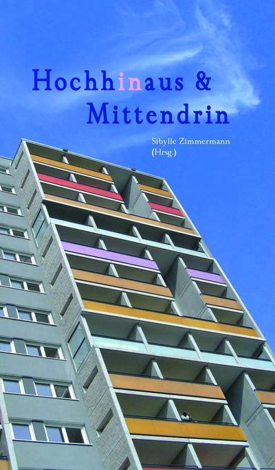 Hochhinaus & Mittendrin