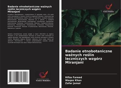 Badanie etnobotaniczne wa¿nych ro¿lin leczniczych wzgórz Miranjani