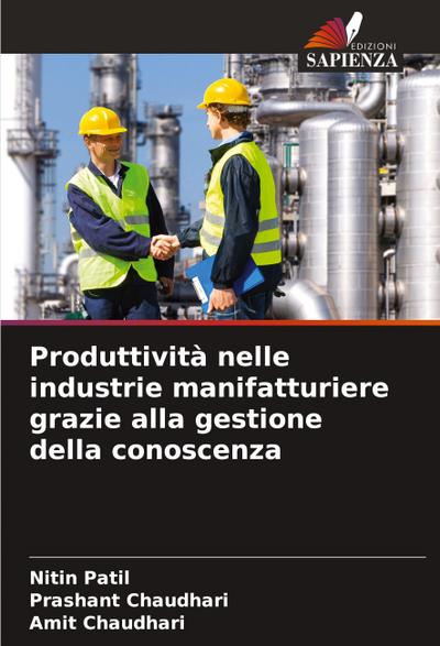 Produttività nelle industrie manifatturiere grazie alla gestione della conoscenza