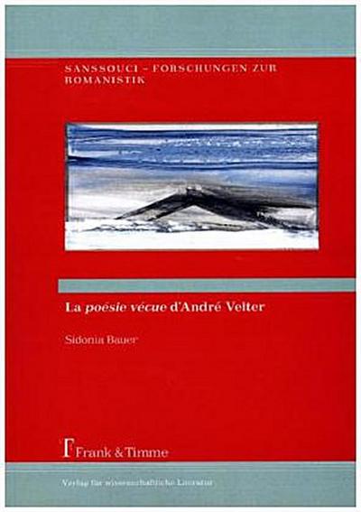 La "poésie vécue" d’André Velter