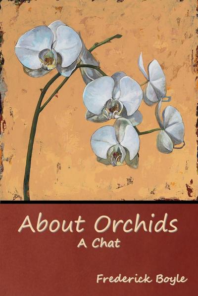 About Orchids