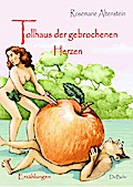 Tollhaus der gebrochenen Herzen - Erzählungen