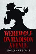Werewolf On Madison Avenue