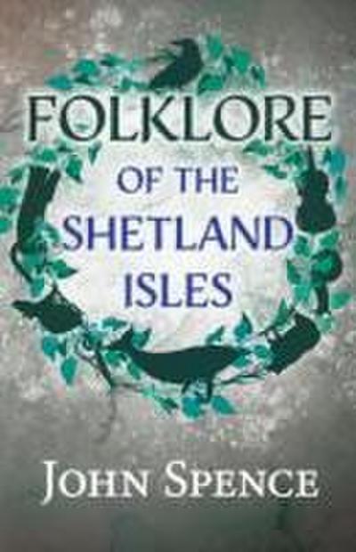 Folklore of the Shetland Isles