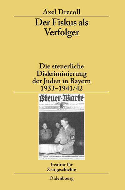 Der Fiskus als Verfolger