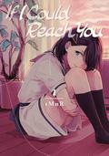 If I Could Reach You 01