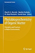 Photobiogeochemistry of Organic Matter