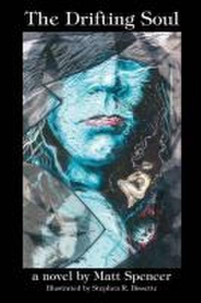 The Drifting Soul