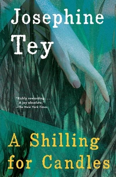 A Shilling for Candles - Josephine Tey