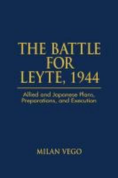 The Battle for Leyte, 1944