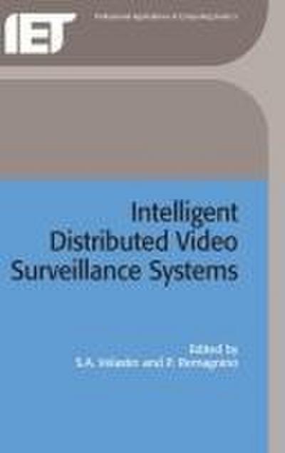 Intelligent Distributed Video Surveillance Systems
