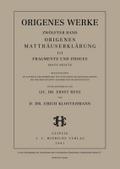 Origenes Matthäuserklärung III: Fragmente und Indices, Erste Hälfte