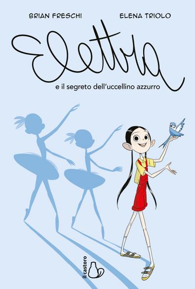 Elettra e il segreto dell’uccellino azzurro