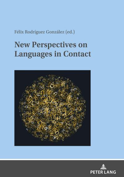 New Perspectives on Languages in Contact