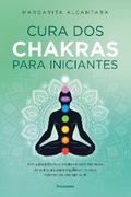 Cura dos chakras para iniciantes