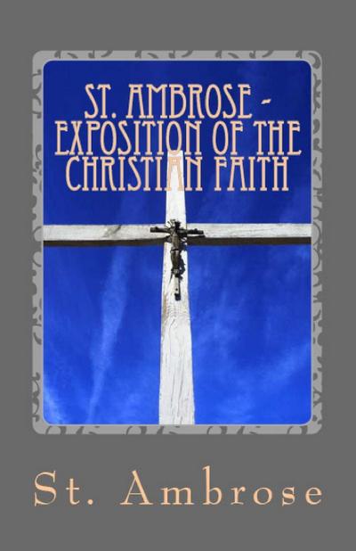 Exposition of the Christian Faith